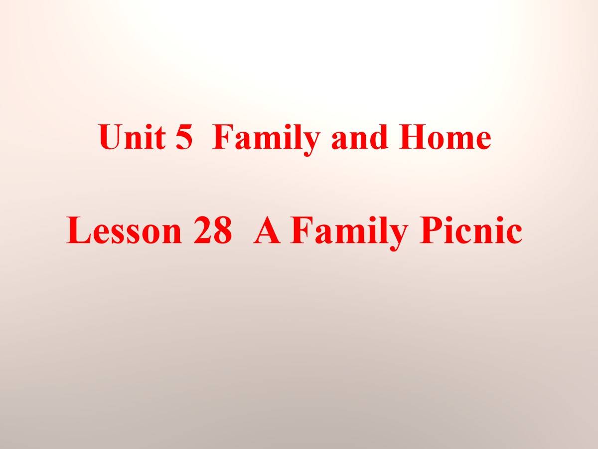 《A Family Picnic》Family and Home PPT课件