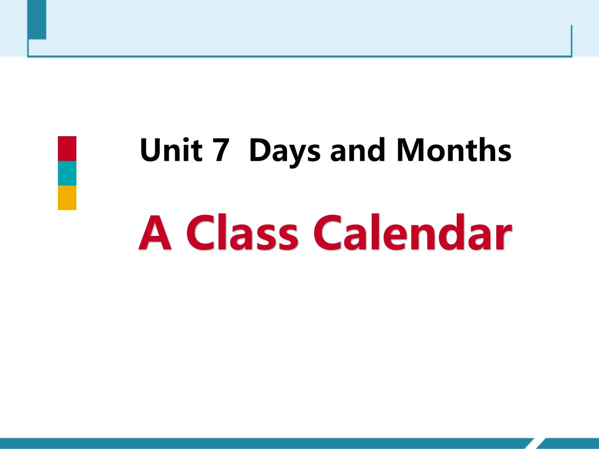 《A Class Calendar》Days and Months PPT教学课件