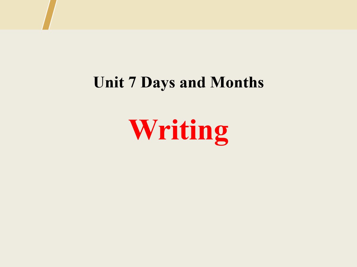 《Writing》Days and Months PPT