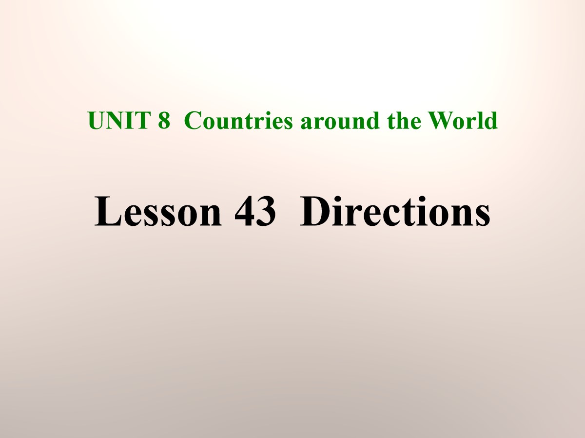 《Directions》Countries around the World PPT课件