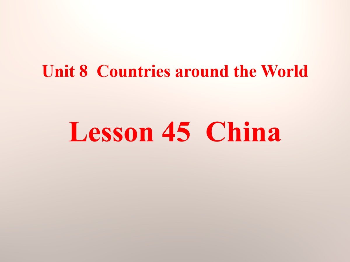 《China》Countries around the World PPT课件