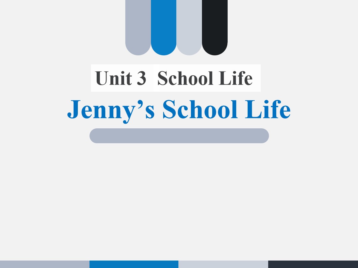 《Jenny's School Life》School Life PPT