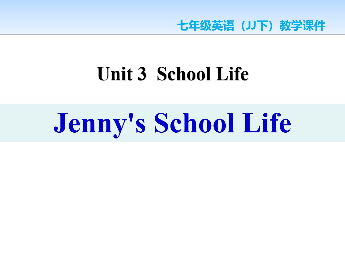 《Jenny's School Life》School Life PPT