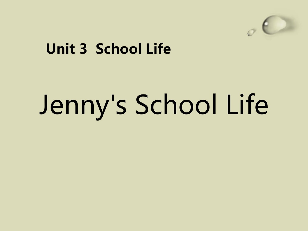 《Jenny's School Life》School Life PPT教学课件