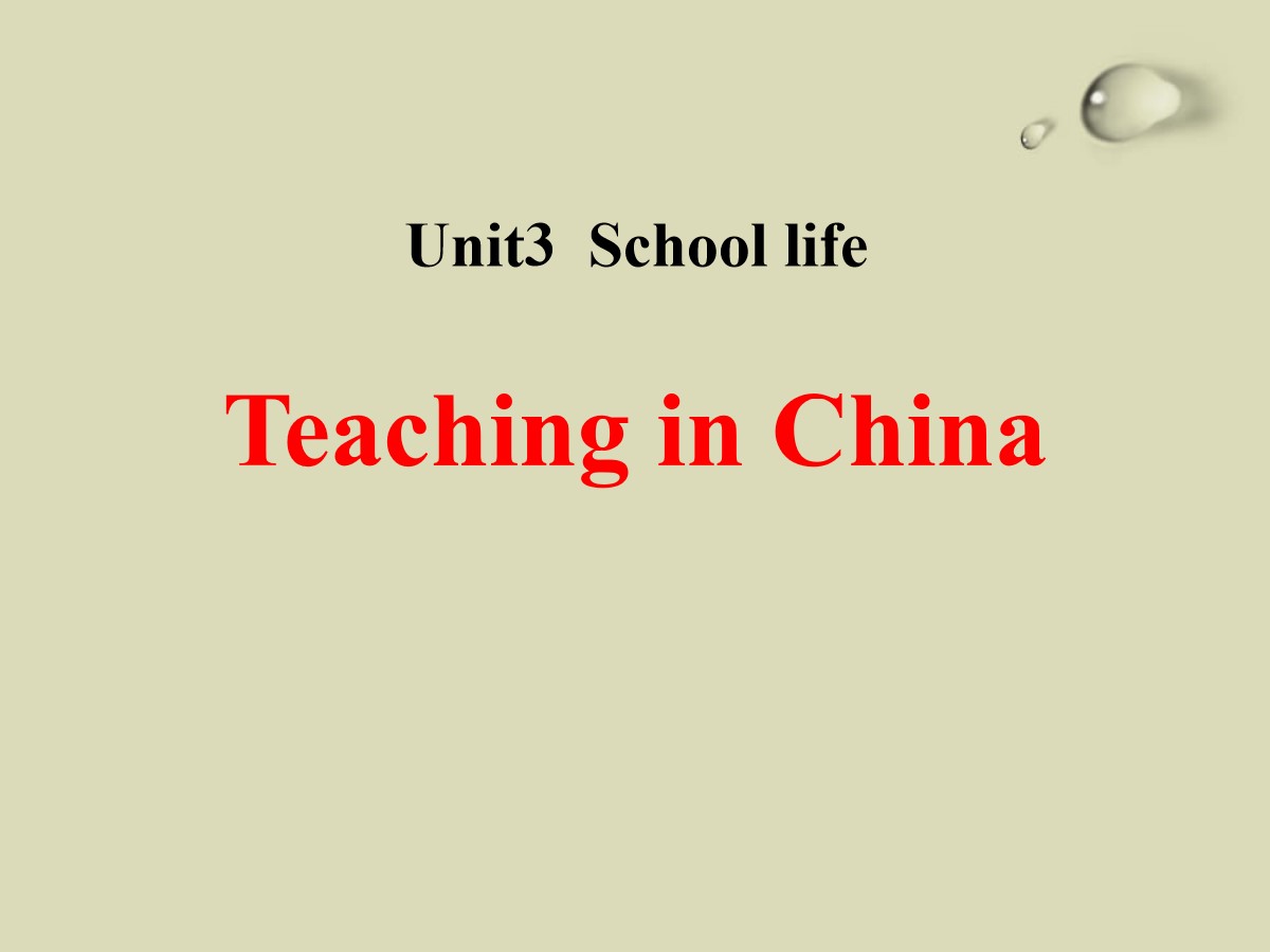 《Teaching in China》School Life PPT