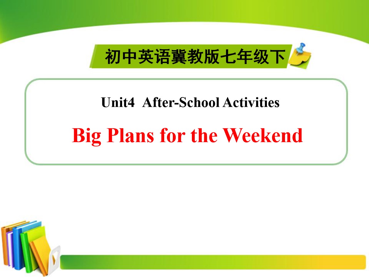 《Big Plans for the Weekend》After-School Activities PPT教学课件