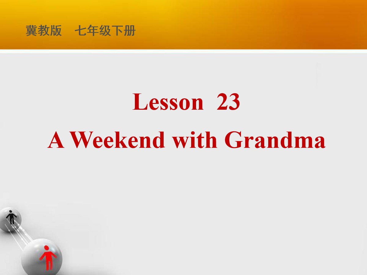 《A Weekend With Grandma》After-School Activities PPT课件