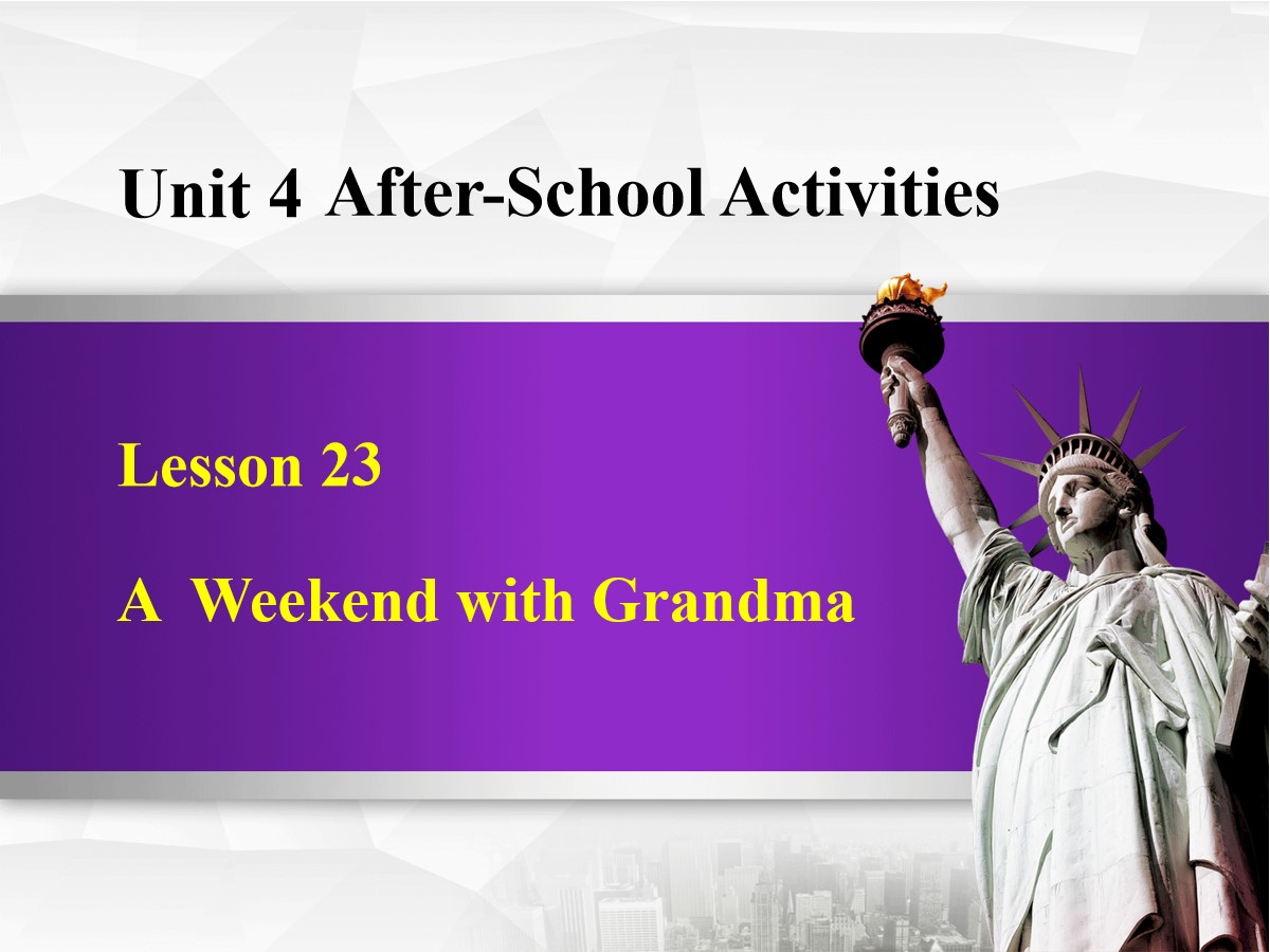 《A Weekend With Grandma》After-School Activities PPT教学课件