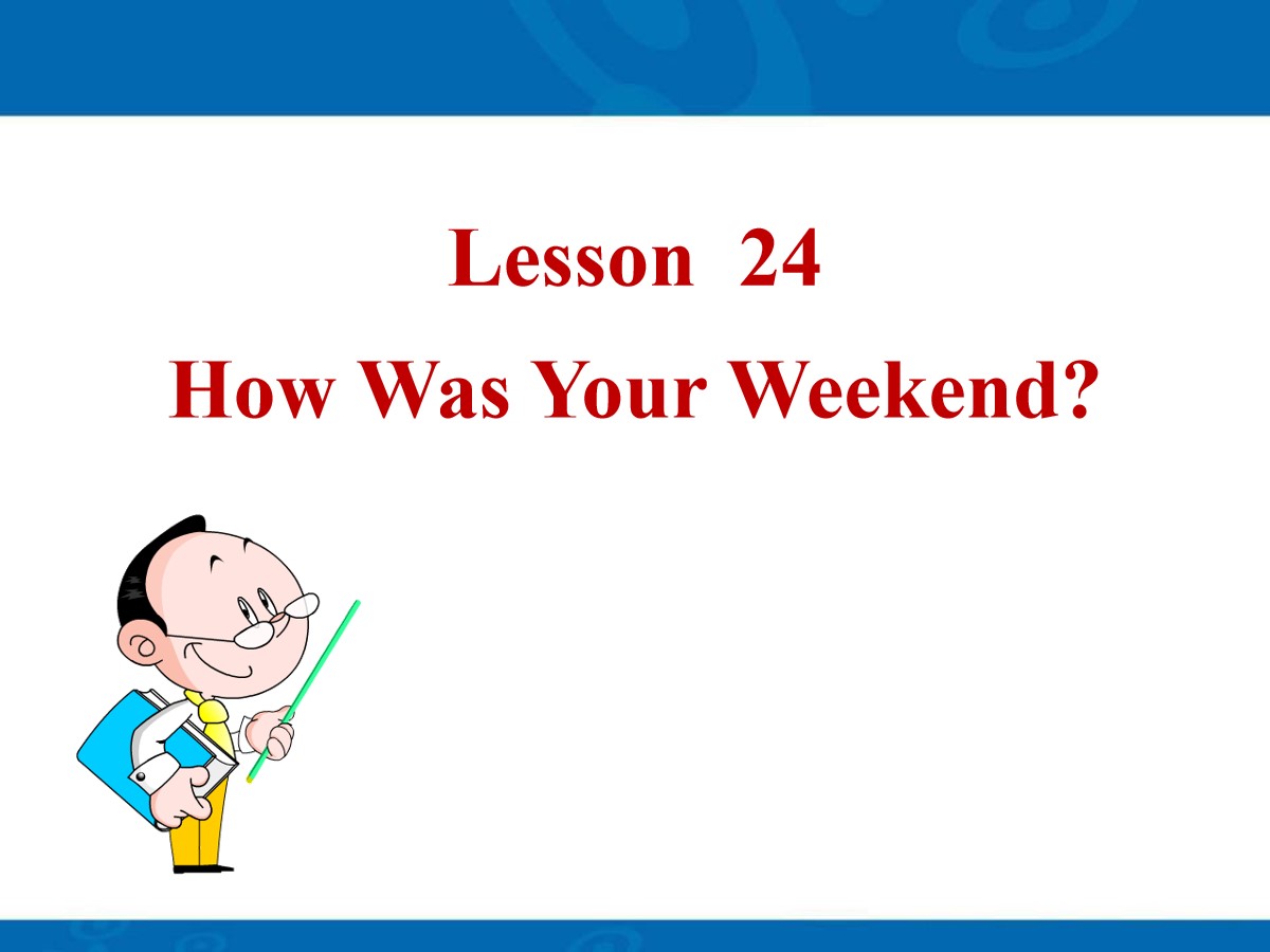 《How Was Your Weekend?》After-School Activities PPT