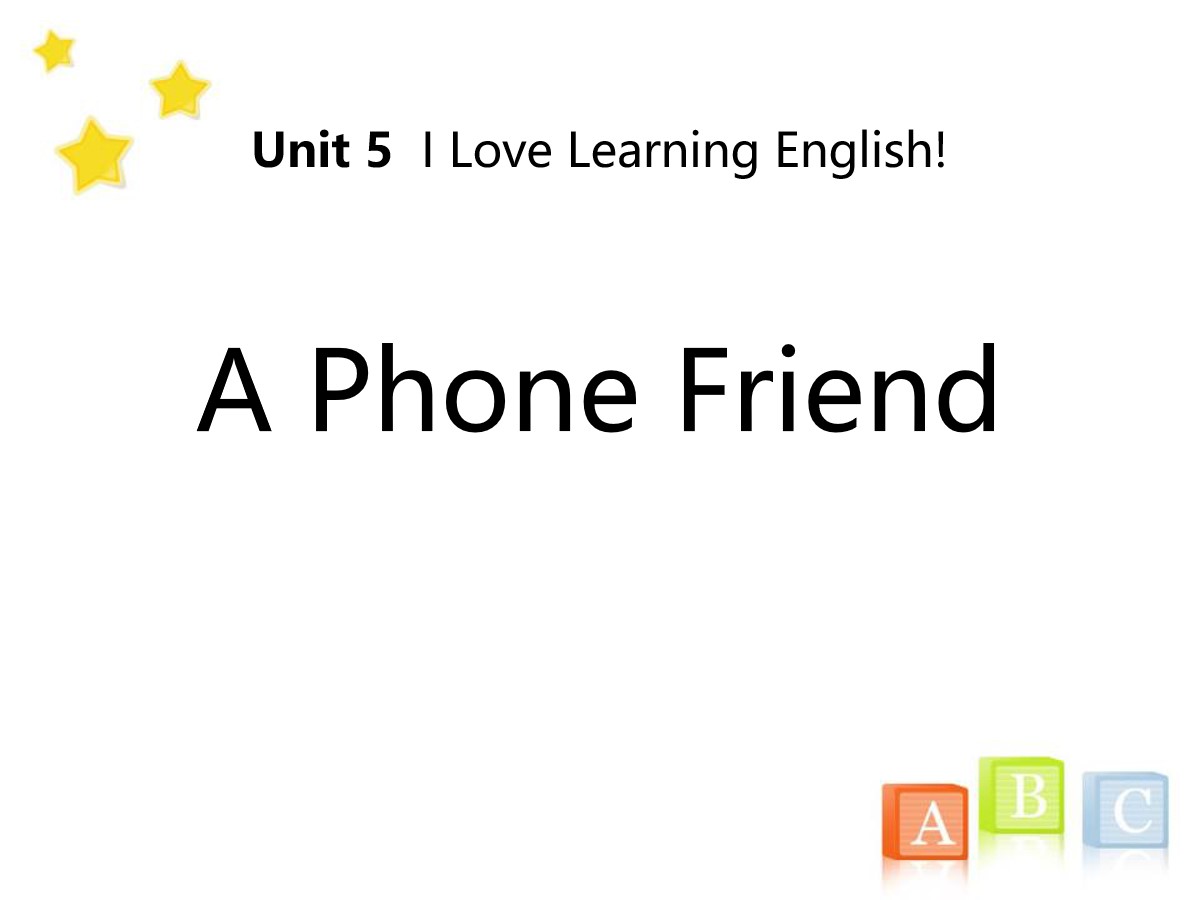 《A Phone Friend》I Love Learning English PPT教学课件