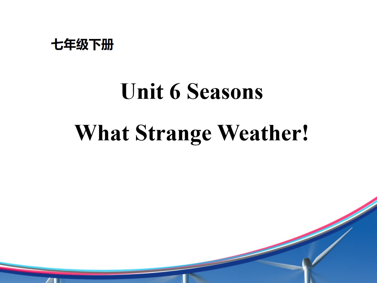 《What Strange Weather!》Seasons PPT课件