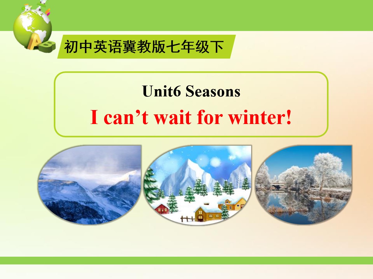 《I Can't Wait for Winter!》Seasons PPT