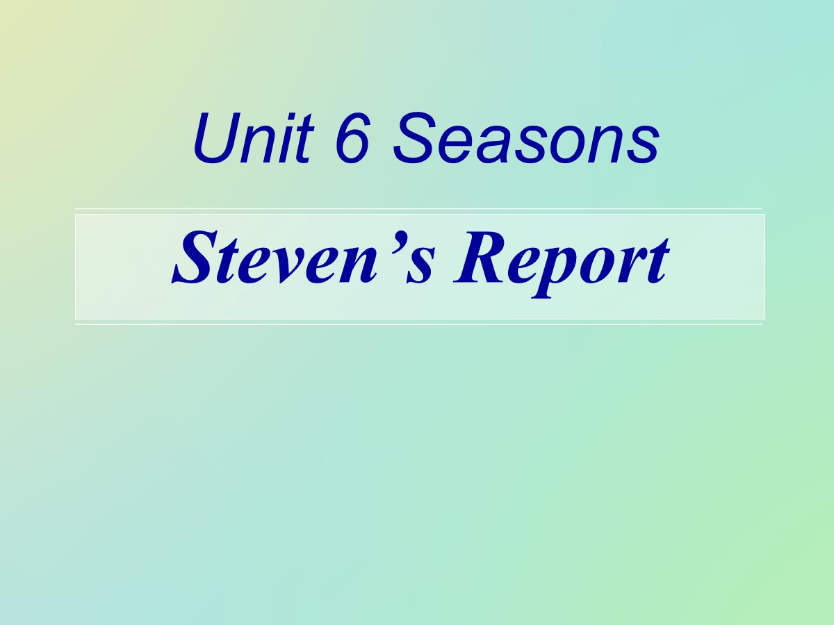 《Steven's Report》Seasons PPT课件