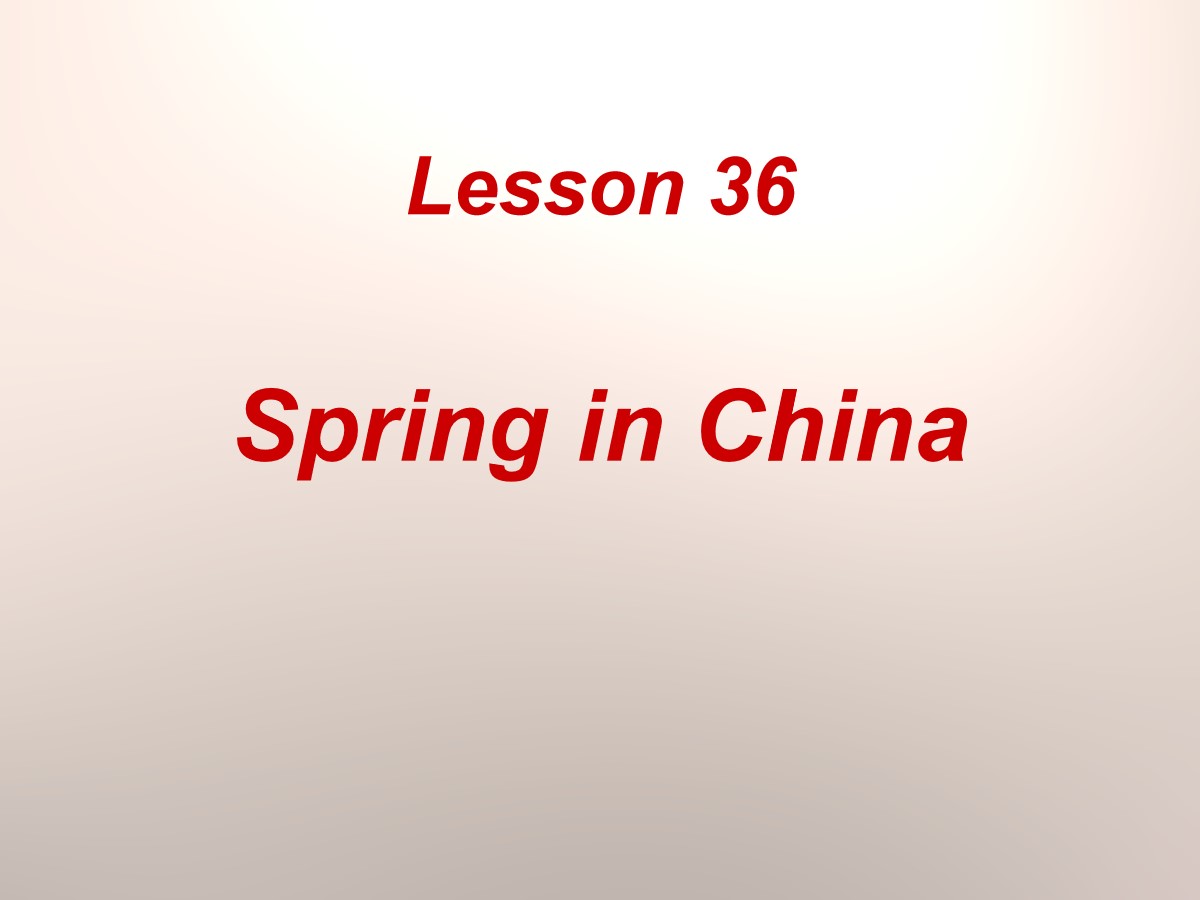 《Spring in china》Seasons PPT课件