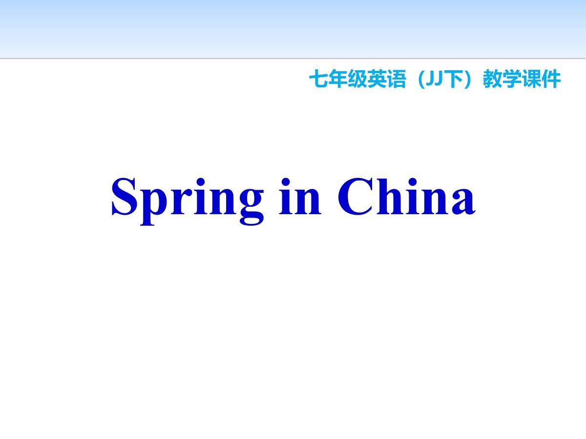 《Spring in china》Seasons PPT教学课件