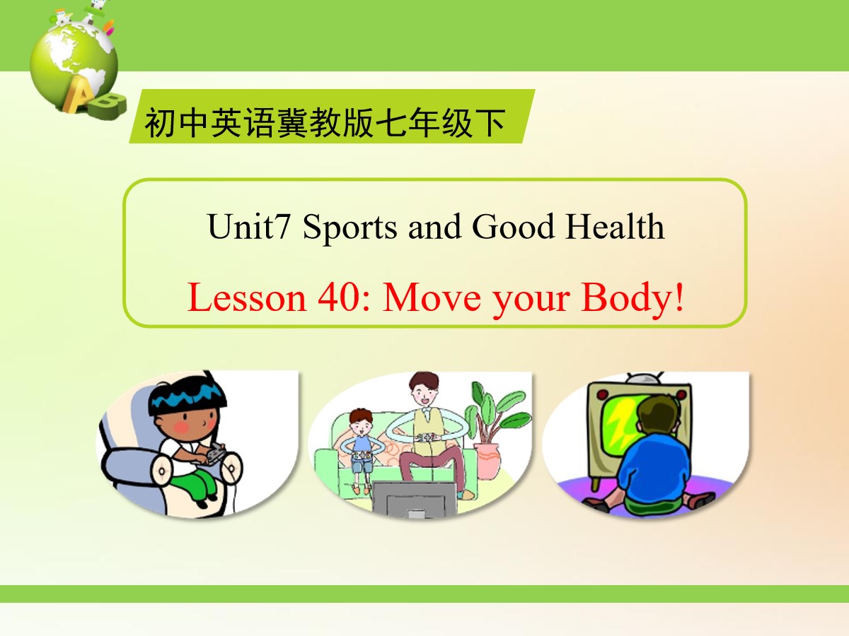 《Move Your Body》Sports and Good Health PPT