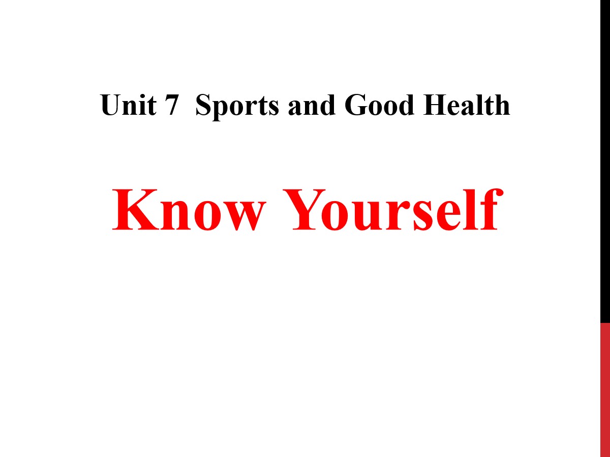 《Know Yourself》Sports and Good Health PPT