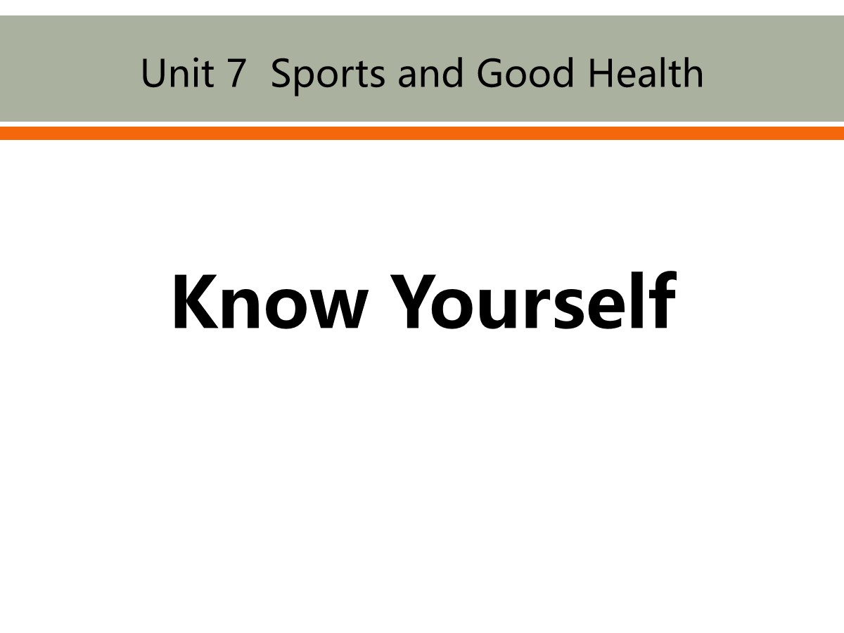 《Know Yourself》Sports and Good Health PPT