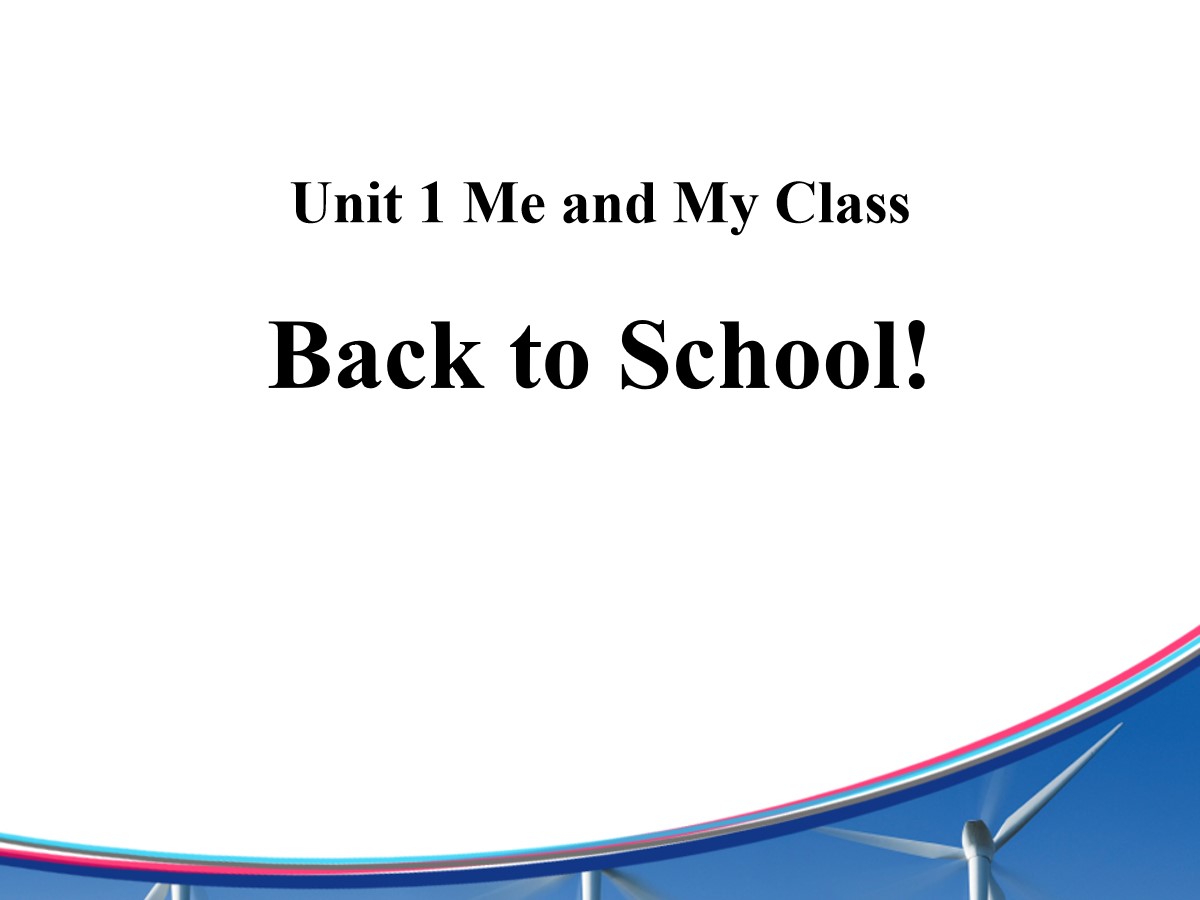 《Back to School》Me and My Class PPT教学课件