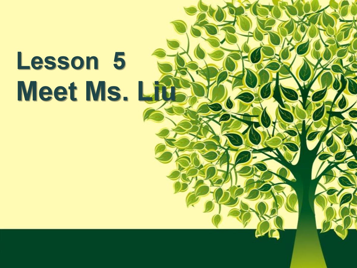 《Meet Ms.Liu》Me and My Class PPT课件