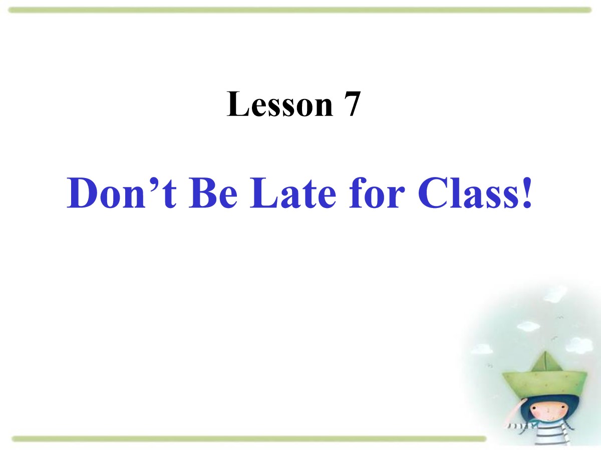 《Don't Be Late for Class!》My Favourite School Subject PPT