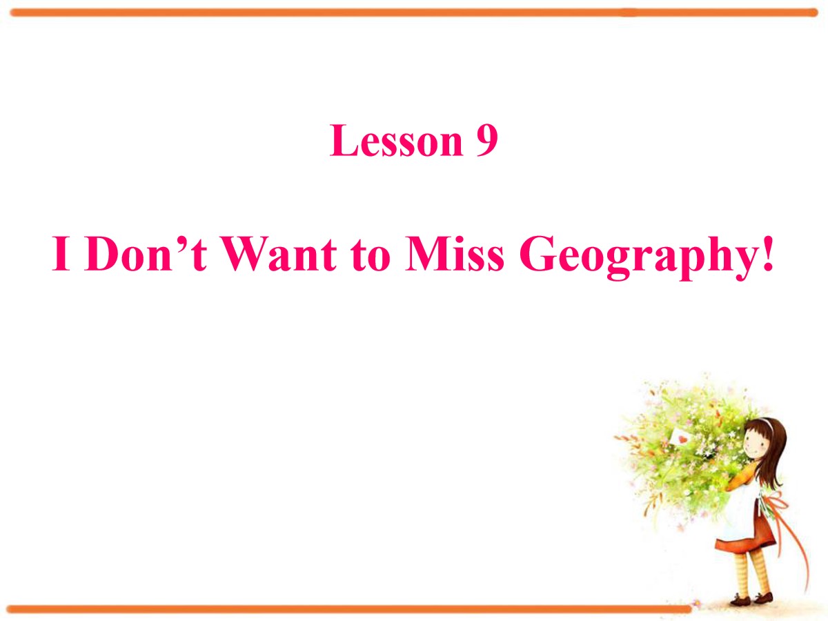 《I Don't Want to Miss Geography!》My Favourite School Subject PPT