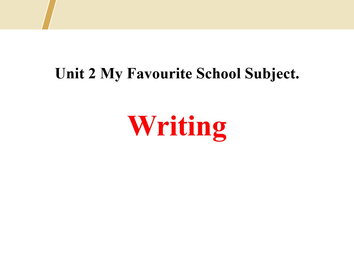 《Writing》My Favourite School Subject PPT