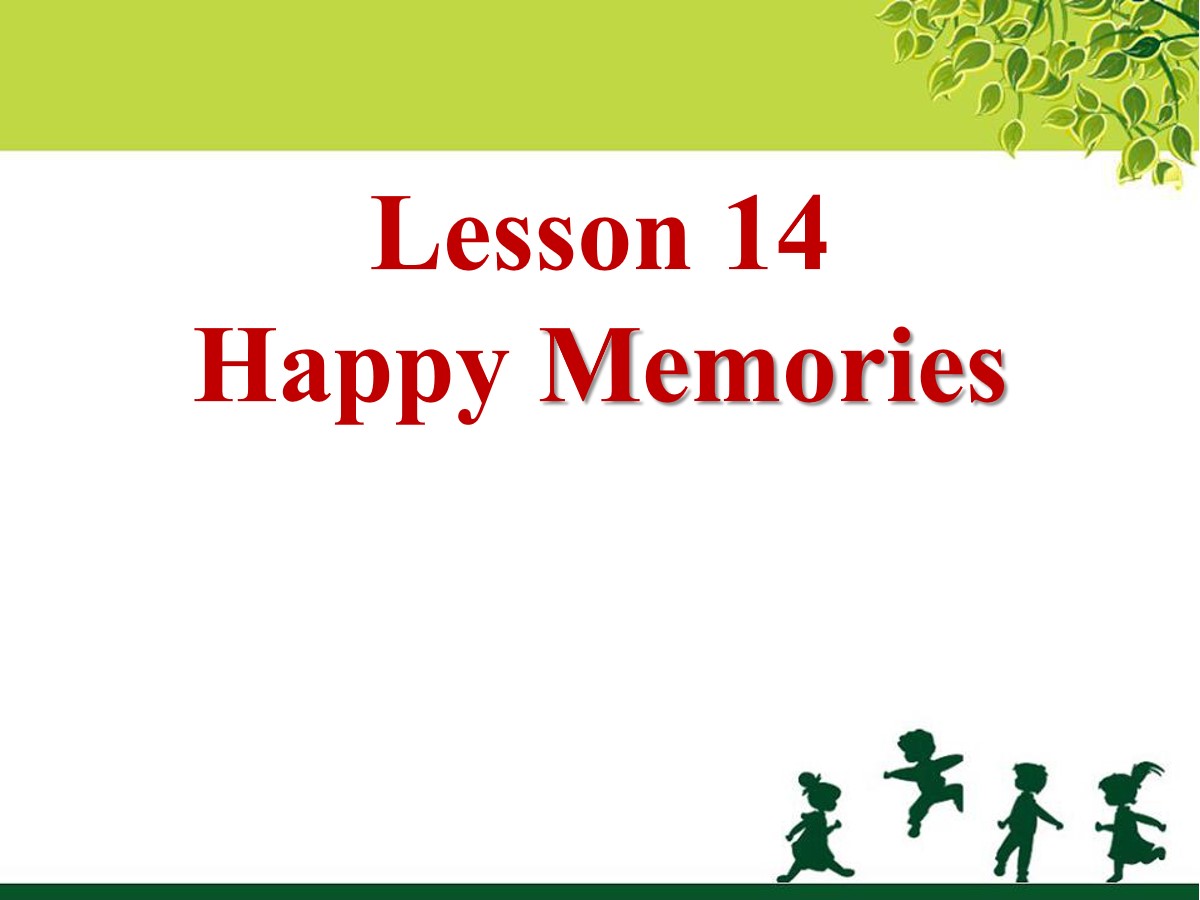 《Happy Memories》Families Celebrate Together PPT课件