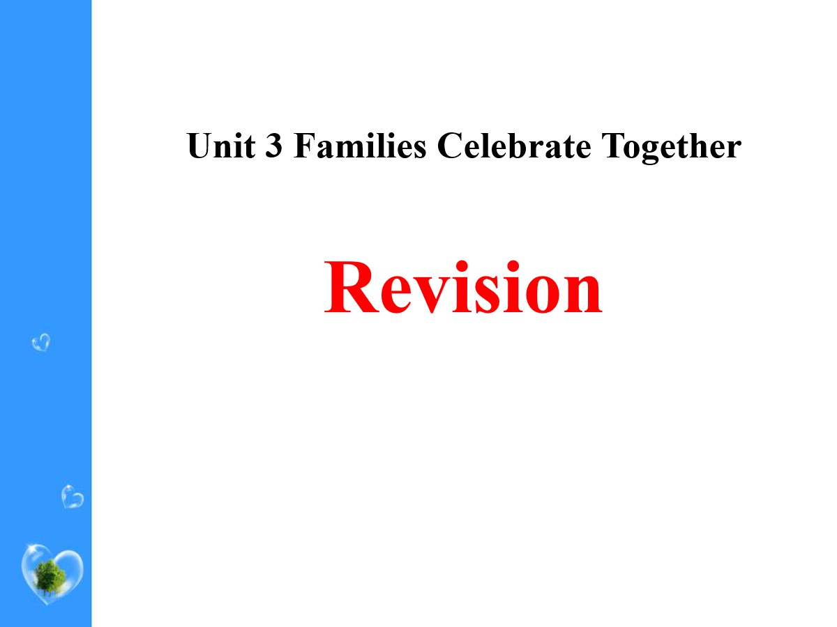 《Revision》Families Celebrate Together PPT