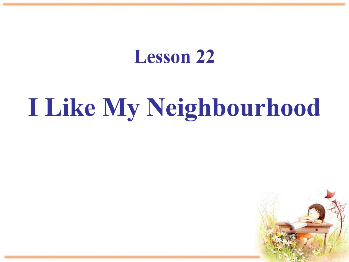 《I Like My Neighbourhood》My Neighbourhood PPT