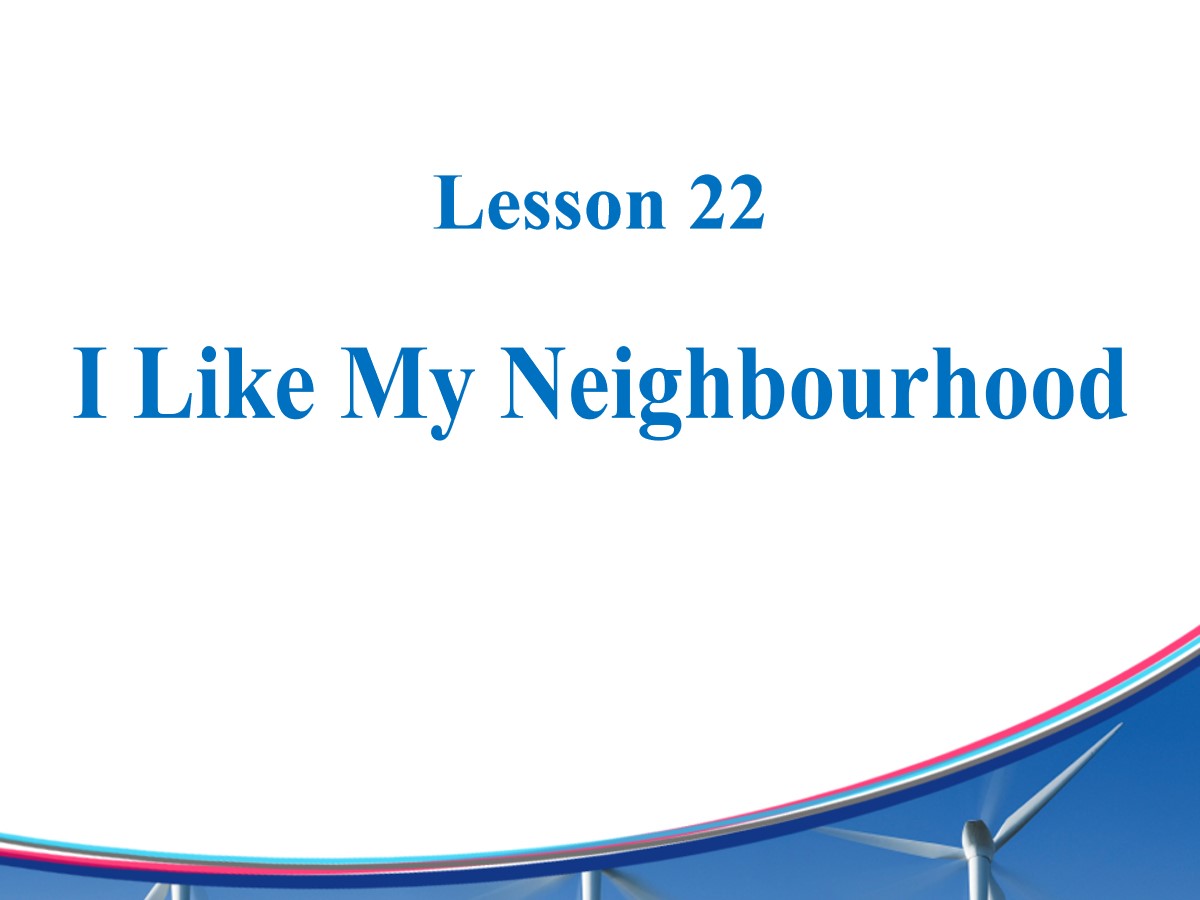 《I Like My Neighbourhood》My Neighbourhood PPT