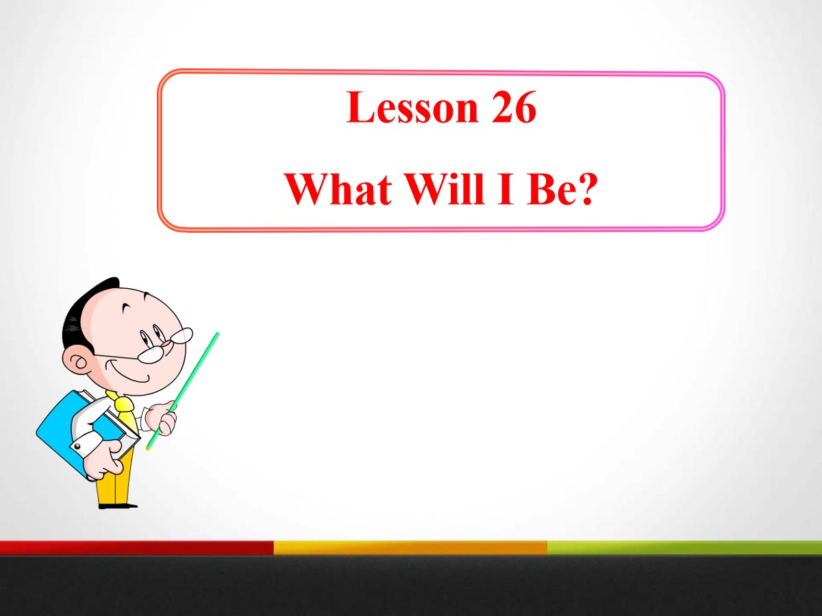 《What Will I Be?》My Future PPT