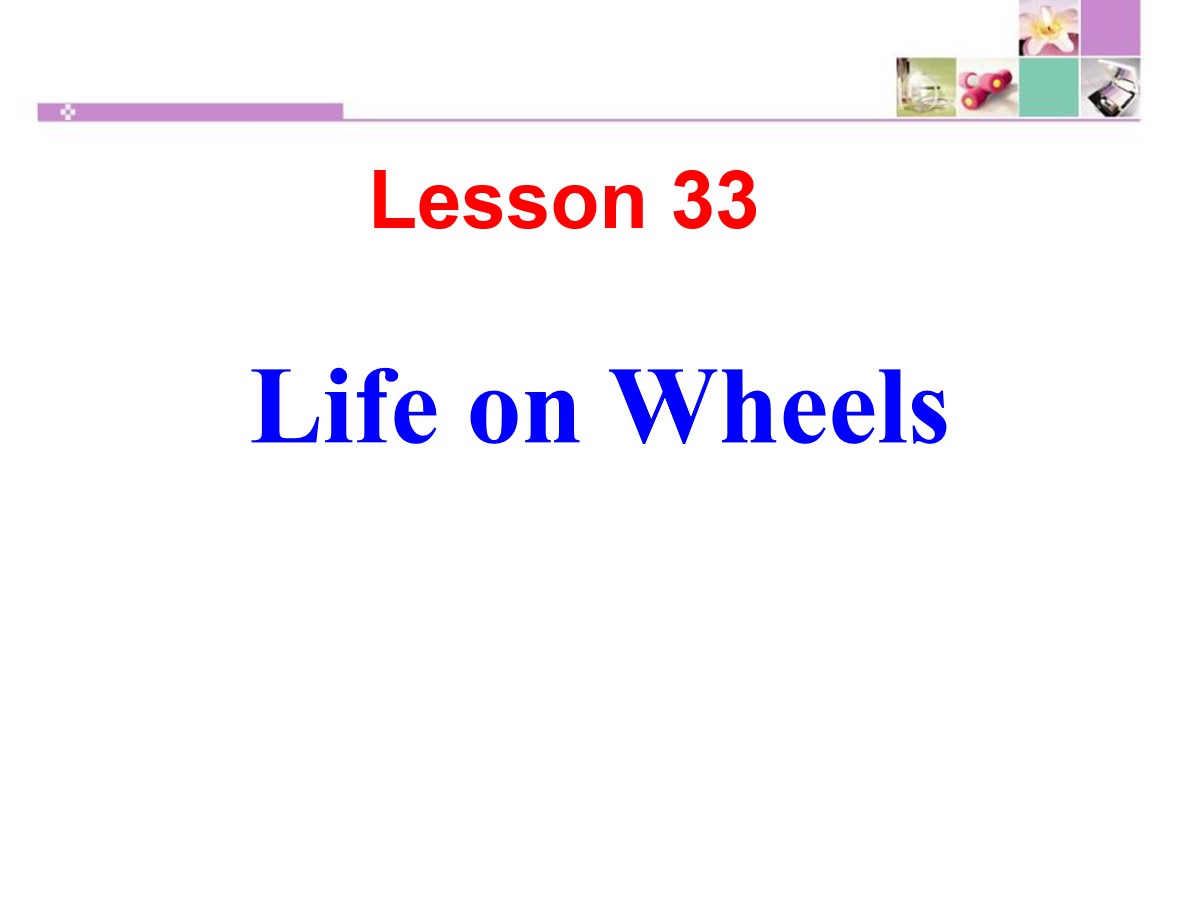 《Life on Wheels》Go with Transportation! PPT