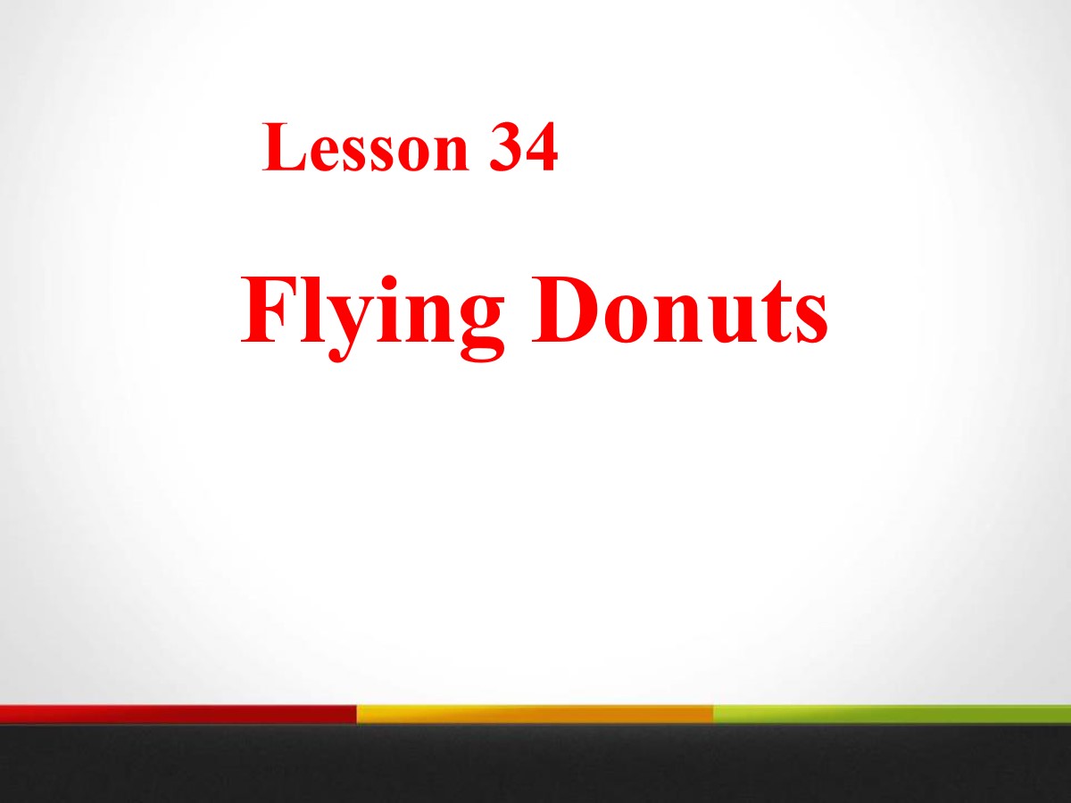 《Flying Donuts》Go with Transportation! PPT课件