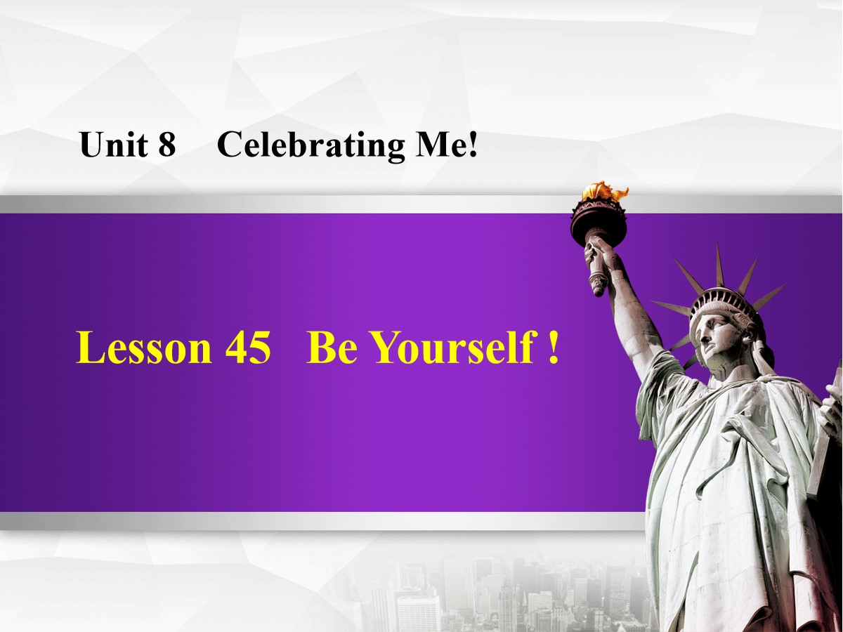 《Be Yourself!》Celebrating Me! PPT