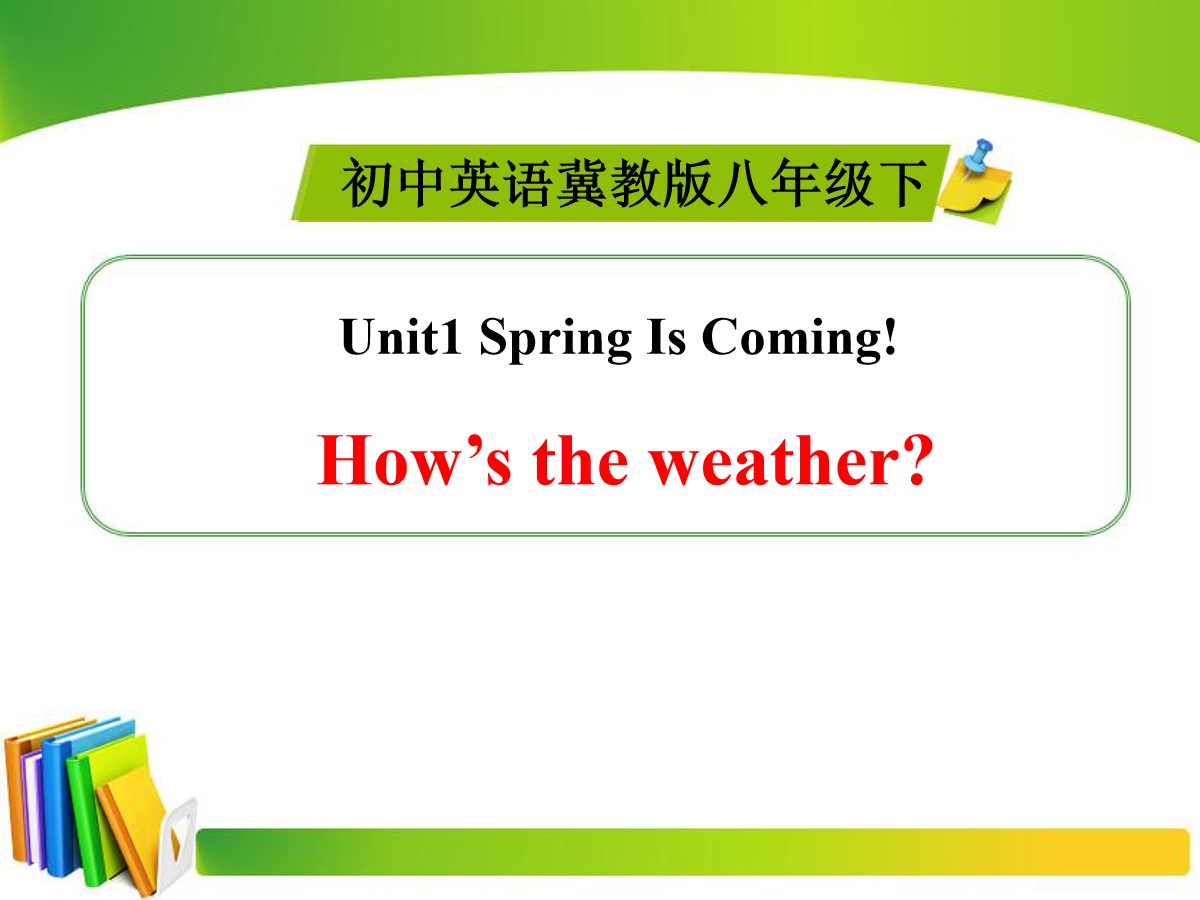 《How's the weather》Spring Is Coming PPT