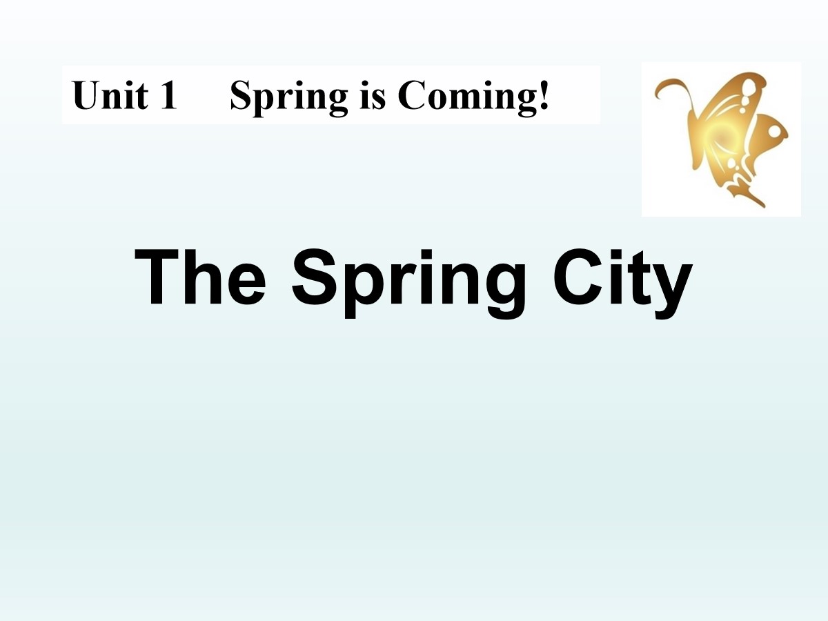 《The Spring City》Spring Is Coming PPT