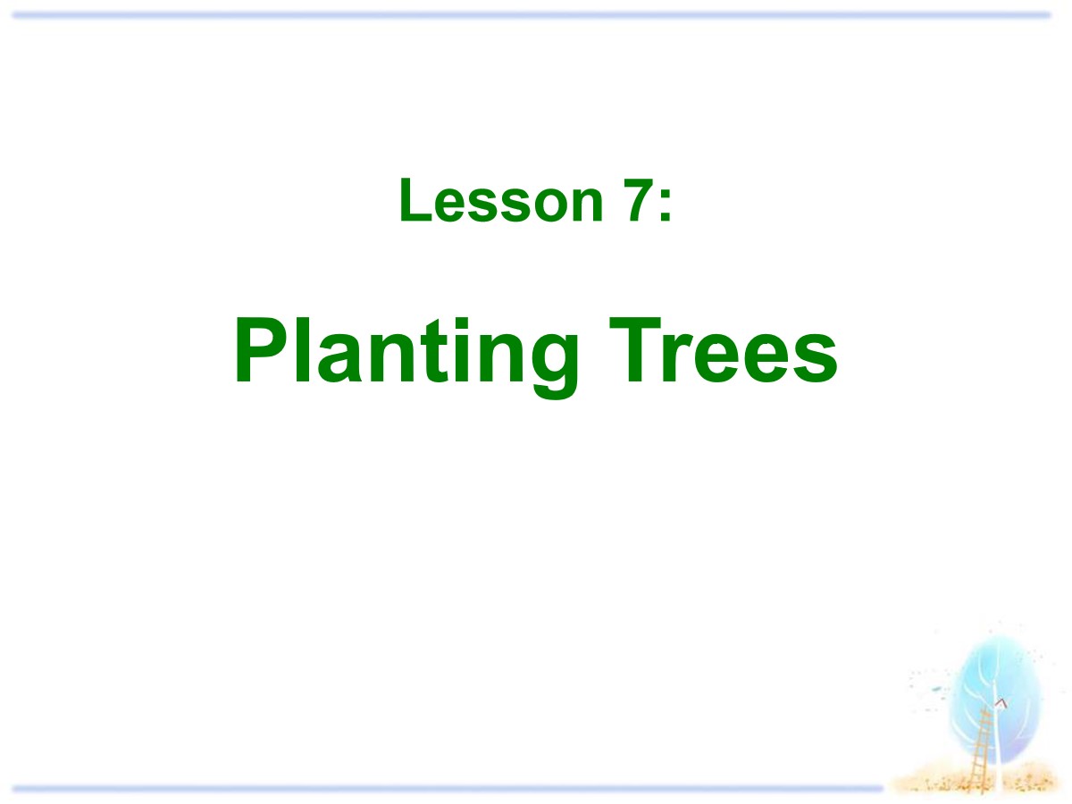 《Planting Trees》Plant a Plant PPT