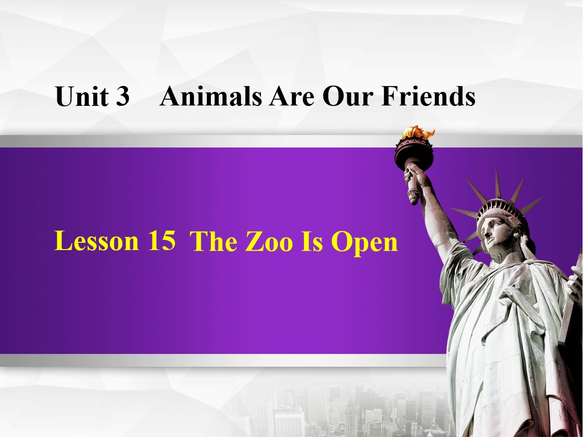 《The Zoo Is Open》Animals Are Our Friends PPT