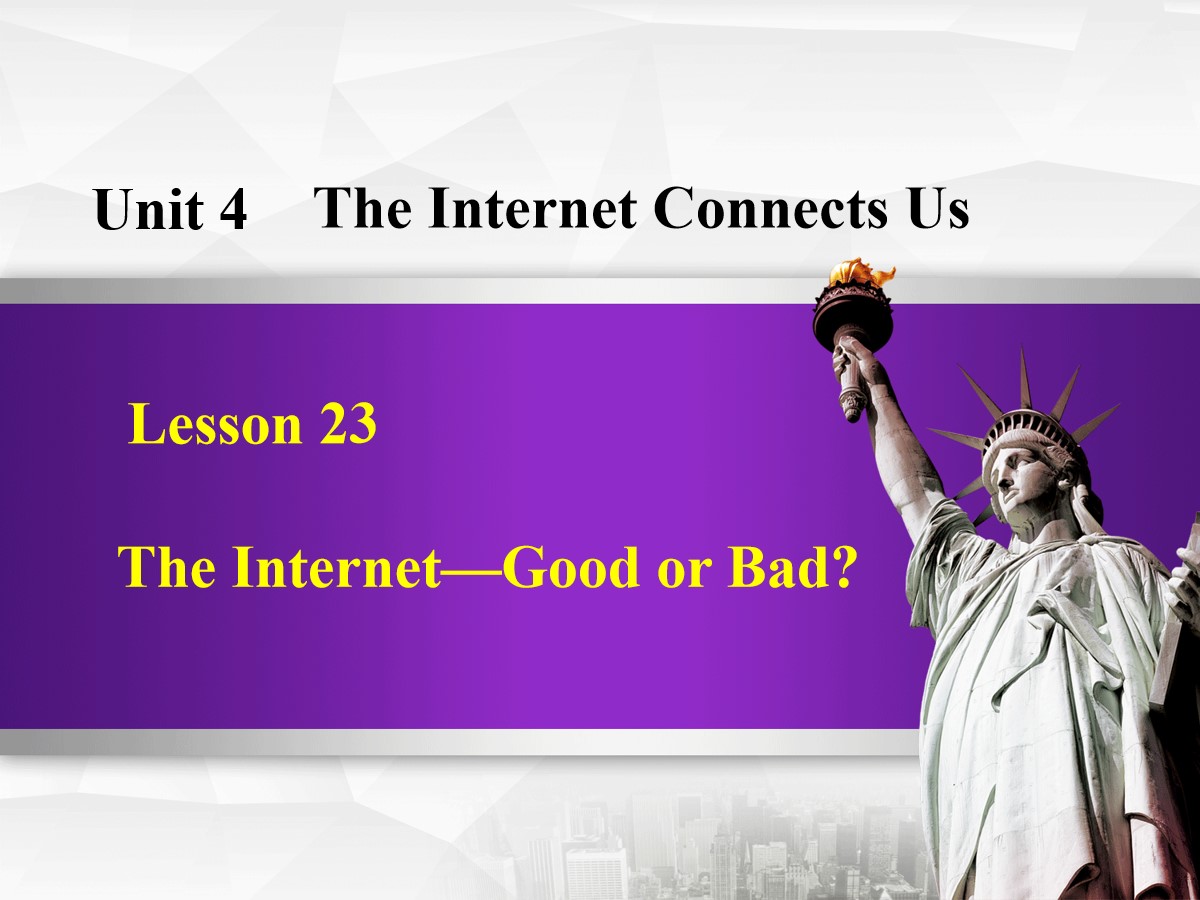 《The Internet-Good or Bad?》The Internet Connects Us PPT课件