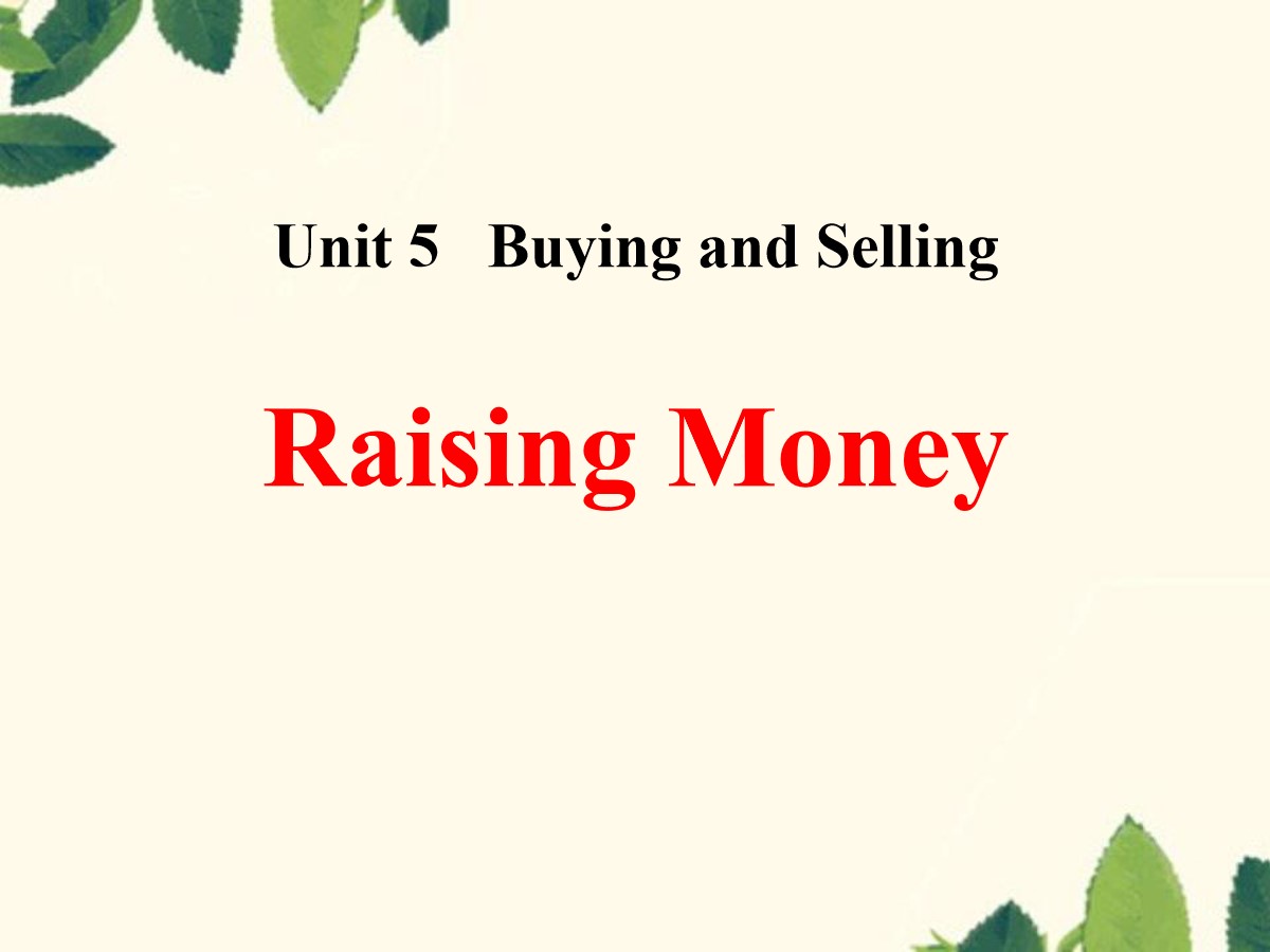 《Raising Money》Buying and Selling PPT