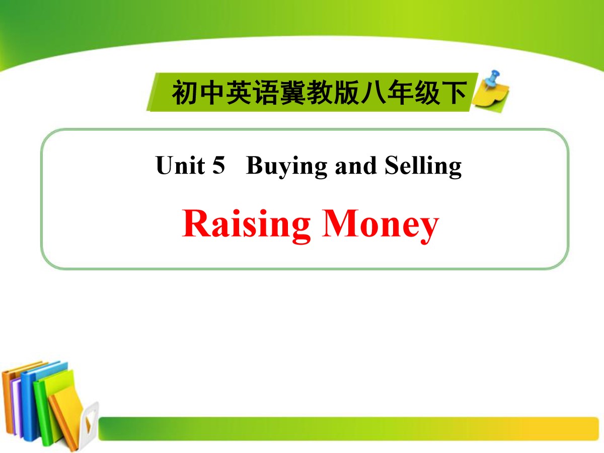 《Raising Money》Buying and Selling PPT课件