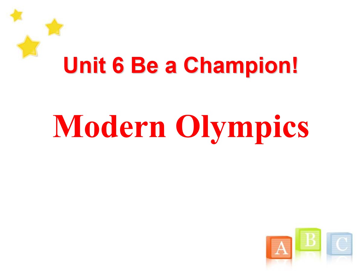 《Modern Olympics》Be a Champion! PPT