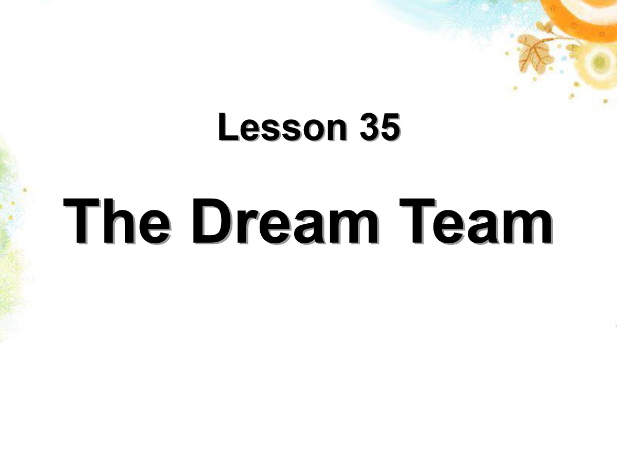 《The Dream Team》Be a Champion! PPT