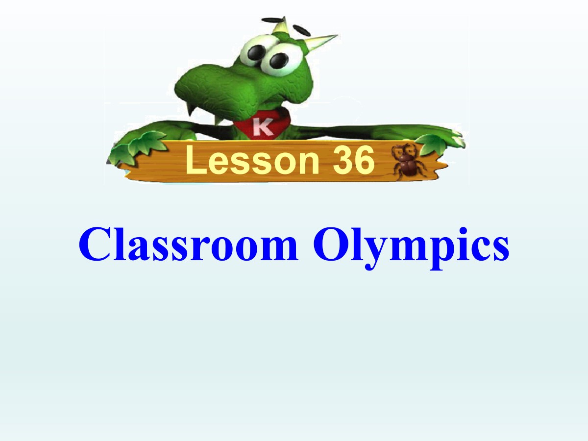 《Classroom Olympics》Be a Champion! PPT课件