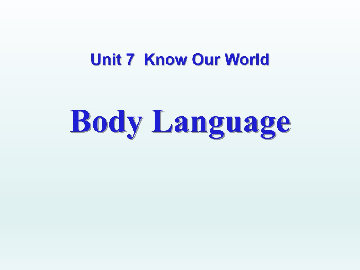 《Body Language》Know Our World PPT