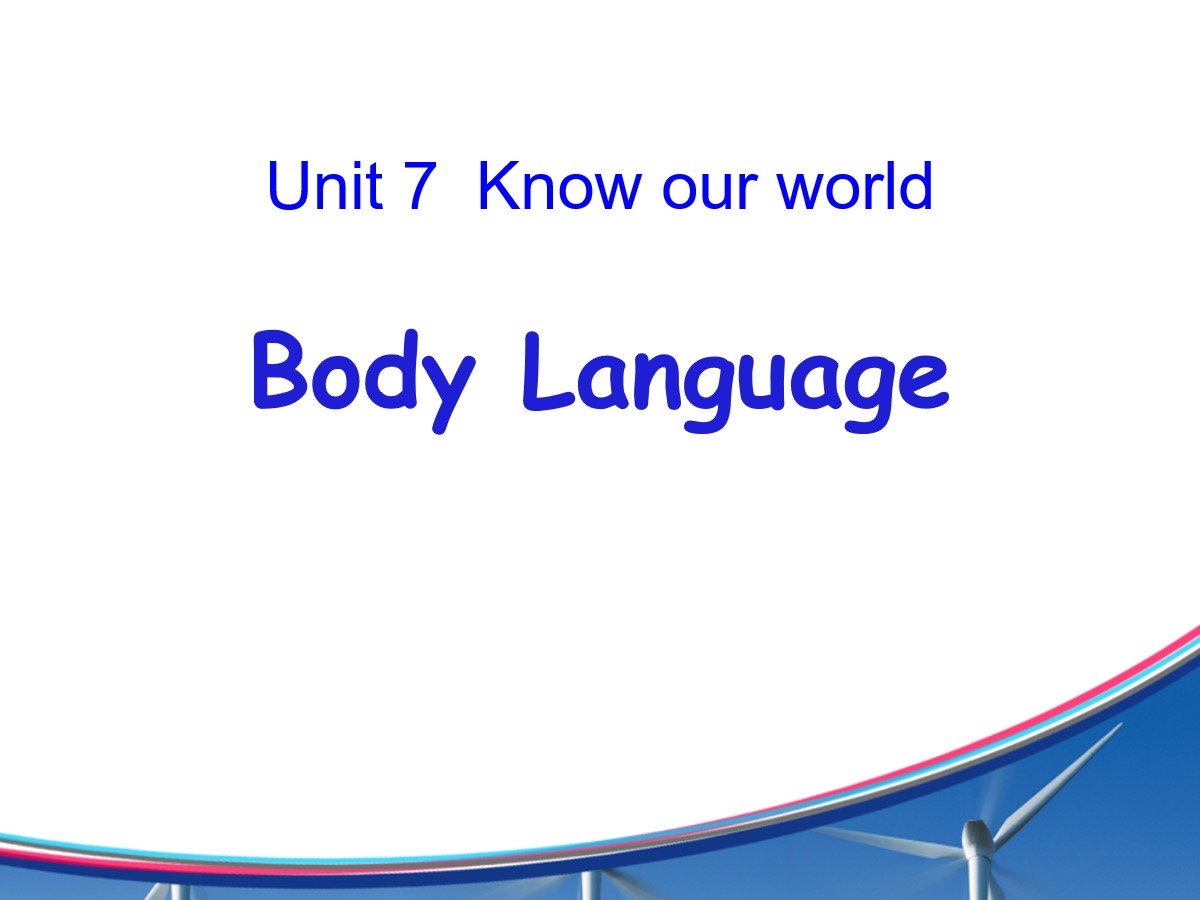 《Body Language》Know Our World PPT