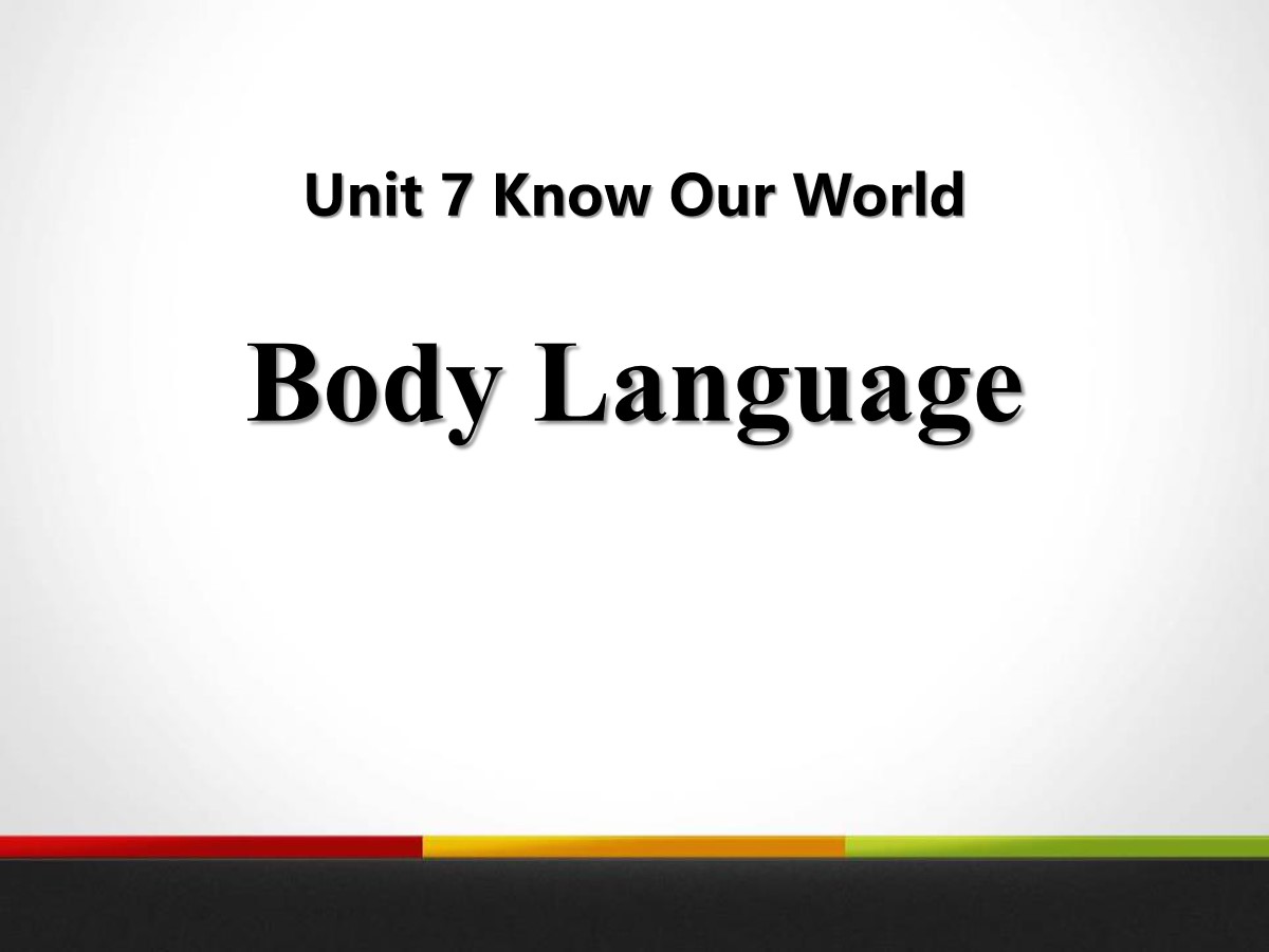 《Body Language》Know Our World PPT课件