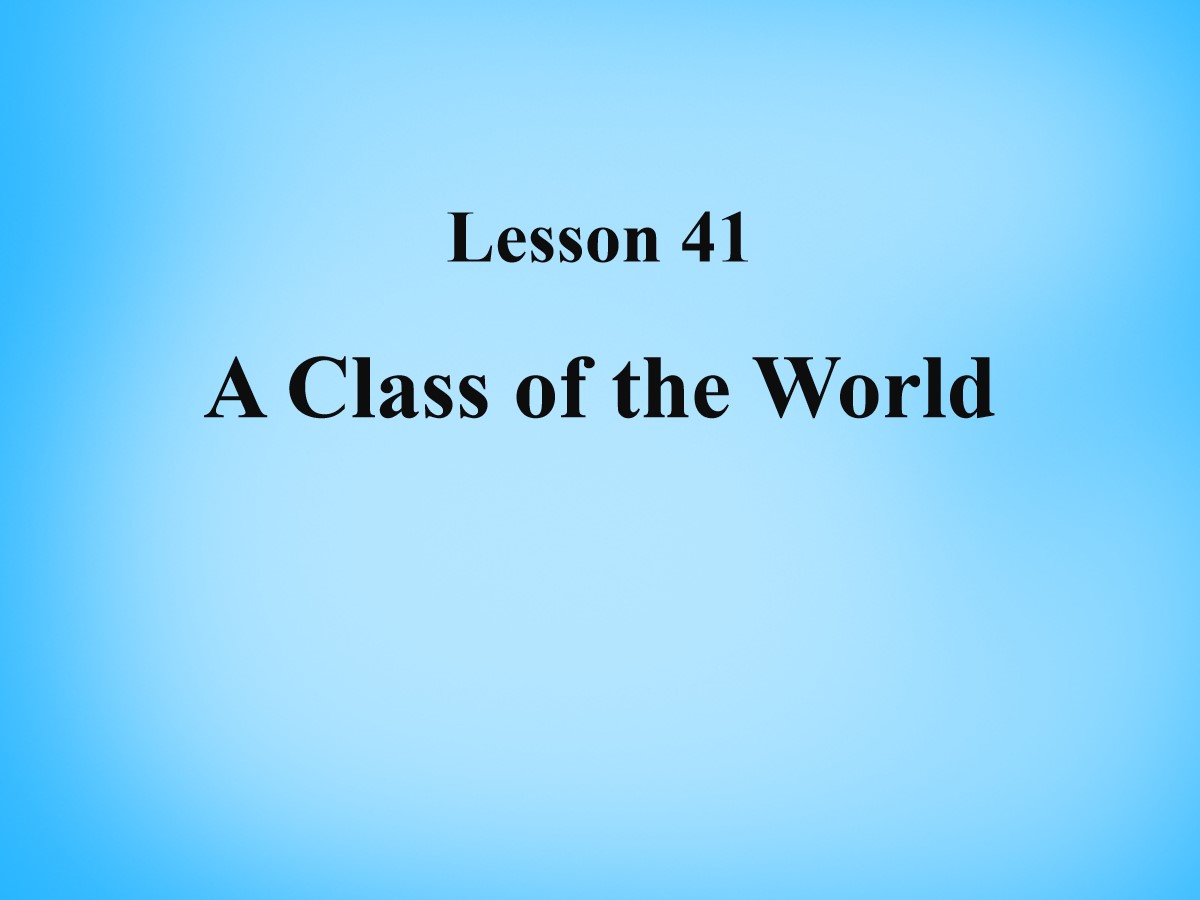 《A Class of the World》Know Our World PPT课件