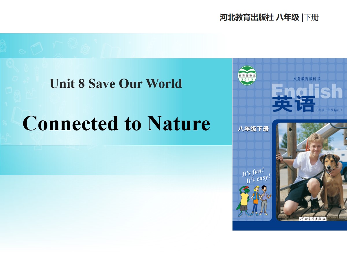 《Connected to Nature》Save Our World! PPT